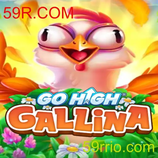 Descubra o Empolgante Jogo GoHighGallina